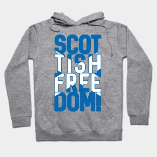 SCOTTISH FREEDOM!, Scottish Independence Saltire Flag Text Slogan Hoodie
